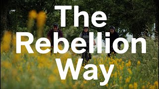 Ride the Rebellion Way [upl. by Stubbs698]