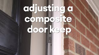 Adjusting composite door keeps [upl. by Artek]