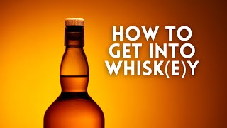 The Essential Guide For Whiskey Beginners [upl. by Eseenaj]