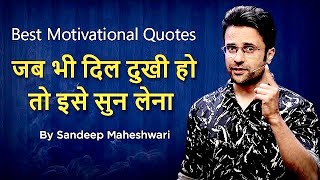 POWERFUL MOTIVATIONAL VIDEO By Sandeep Maheshwari  Best Inspirational Quotes in Hindi [upl. by Mccullough]