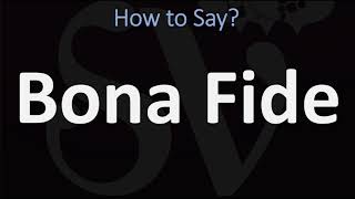 How to Pronounce Bona Fide CORRECTLY [upl. by Nwahs919]