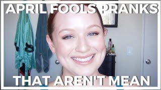 10 DIY April Fools ♥ Pranks That Arent Mean [upl. by Durham564]