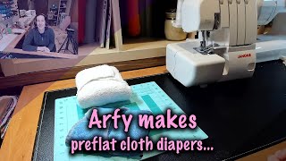 Arfy makes preflat cloth diapers… [upl. by Everson106]