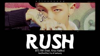 BTS RM  Rush feat Krizz Kaliko Color Coded LyricsHanRomEng [upl. by Anastas]