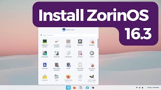 Install Zorin OS 163 [upl. by Diantha451]