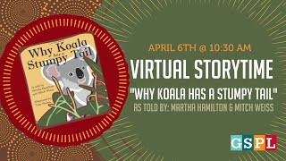 Virtual Storytime Why Koala Has a Stumpy Tail [upl. by Annairam303]