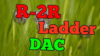 R2R Ladder DAC [upl. by Dawaj]