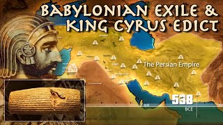 Babylonian Exile of Judah  Israel amp King Cyrus Edict  Bible History amp Archaeology Megalim [upl. by Avery959]