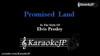 Promised Land Karaoke  Elvis Presley [upl. by Arretak]