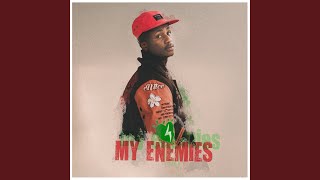 My Enemies [upl. by Aloek]