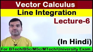 Vector Calculus  Line Integral in Hindi [upl. by Gillman232]