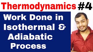 Class 11 Chapter 6  Thermodynamics 04  Work done in Isothermal and Adiabatic Expansion of Gas [upl. by Dulciana]