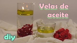 Cómo hacer velas de aceite y agua [upl. by Darn]