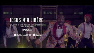 ASAPH DU CIEL  JESUS ma libéré Clip Officiel [upl. by Maro716]