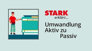 Umwandlung von Aktivsätzen in Passivsätze  STARK erklärt [upl. by Egreog]