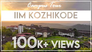 India’s dream campus  IIM Kozhikode tour  CAT inspiration  God’s Own Kampus [upl. by Himelman462]