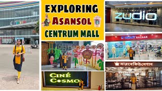 Exploring Asansol CENTRUM Mall🛍 প্রথমবার Zudio তে কি কি কিনলাম👡👚 [upl. by Arriaet]