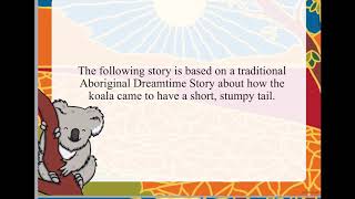 Why the Koala has a Stumpy Tail [upl. by Manya]