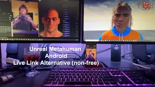 UNREAL MetaHuman Android or Webcam Face Recognition nonfree Live Link Alternative Tutorial [upl. by Kurtzig]