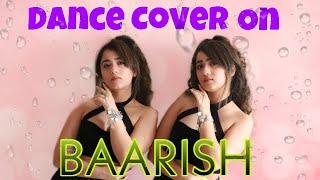 DANCE COVER ON BAARISH  CHINKI MINKI [upl. by Stacee345]