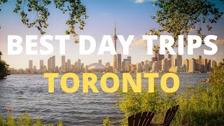 10 Best Day Trips From Toronto [upl. by Gloriana]