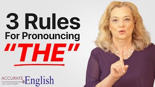 How to pronounce the article THE  3 rules Accurate English [upl. by Nnayllehs]