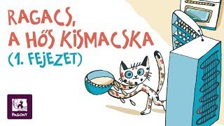 Ragacs a hős kismacska [upl. by Furie]