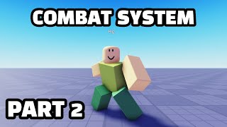 How To Make A Combat System In Roblox Studio 2023  Part 2 [upl. by Rachael]