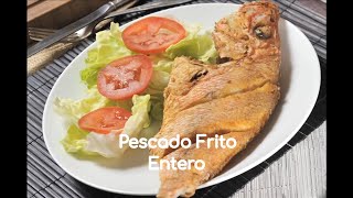 Escapa de lo ordinario la receta de pescado entero frito [upl. by Karine]