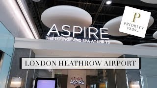 LONDON HEATHROW ASPIRE LOUNGE AND SPA REVIEW  PRIORITY PASS [upl. by Gainor]