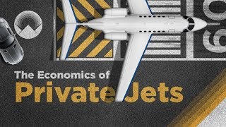 The Economics of Private Jets [upl. by Amikay]