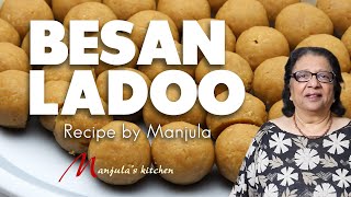 Besan Ladoo Recipe  How to Make Besan Ladoo at Home by Manjula [upl. by Hendry]