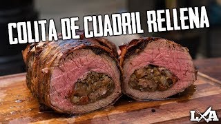 Colita de Cuadril Rellena Envuelta en Panceta  Receta de Locos X el Asado [upl. by Phene]