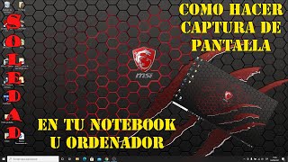 Como hacer una CAPTURA DE PANTALLA o SCREENSHOT en tu ordenador  notebook  pc [upl. by Bunow348]