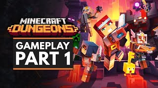 Minecraft Dungeons  Gameplay Part 1  First 20 Minutes [upl. by Melisa]