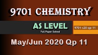 CIE AS level Chemistry 9701  S20 Q11  Fully Solved Paper  MayJune 2020 Qp 11  970111MJ20 [upl. by Sublett]