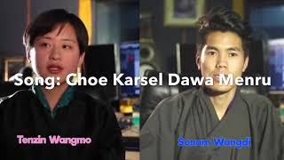 With Lyrics  Choe Karsel Dawa Menru by Sonam Wangdi amp Tenzin Wangmo from movie “Yoebum Yoetsho” [upl. by Alison]