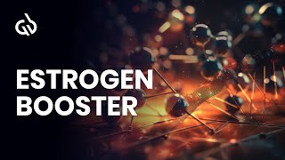 Estrogen Subliminal Estrogen Booster Increase Estrogen Binaural [upl. by Nahpets527]