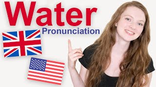 How to Pronounce quotWaterquot in British English and American English [upl. by Itirahc878]