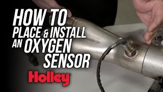 How To Properly Place and Install an O2 Sensor [upl. by Nonnag508]