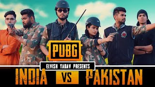 PUBG  INDIA VS PAKISTAN  ELVISH YADAV [upl. by Marketa]