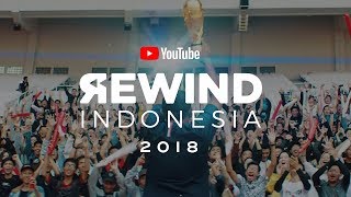 Youtube Rewind INDONESIA 2018  Rise [upl. by Leirrad75]