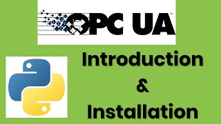 OPC UA Ep 1  Introducation amp Installation [upl. by Skell]