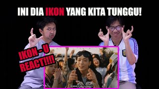 IKON  U MV REACTION [upl. by Aarika]