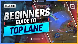 How to TOP LANE  The COMPLETE BEGINNERS GUIDE for TOP LANE  League of Legends [upl. by Korb]