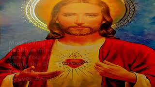 Healing Prayer to the Sacred Heart Of Jesus [upl. by Porcia]