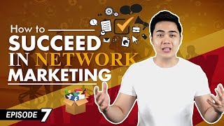 How To Succeed In Network Marketing  5 Strategies Ep 7 [upl. by Mcgean]