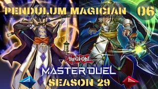 Yu Gi Oh Master Duel  Season 29  06  Pendulum Magician Replays  Decklist [upl. by Enehs]