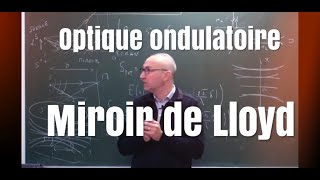 Optique ondulatoire  miroir de Lloyd [upl. by Brozak446]