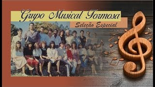 Grupo Musical Formosa Seleção Especial [upl. by Remmus]